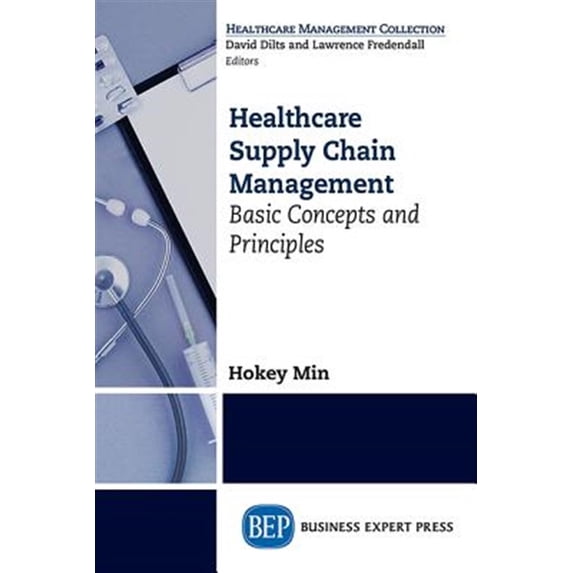 Pre-Owned Healthcare Supply Chain Management: Basic Concepts and Principles