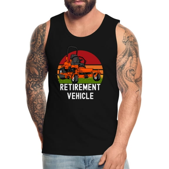 Retirement Vehicle Funny Zero Turn Lawn Mower Men’s Premium Tank