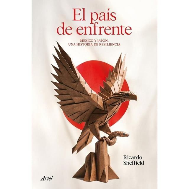 Libro El Pais De Enfrente Tapa Blanda, Autor Ricardo Sheffield, Editorial Ariel Mexico