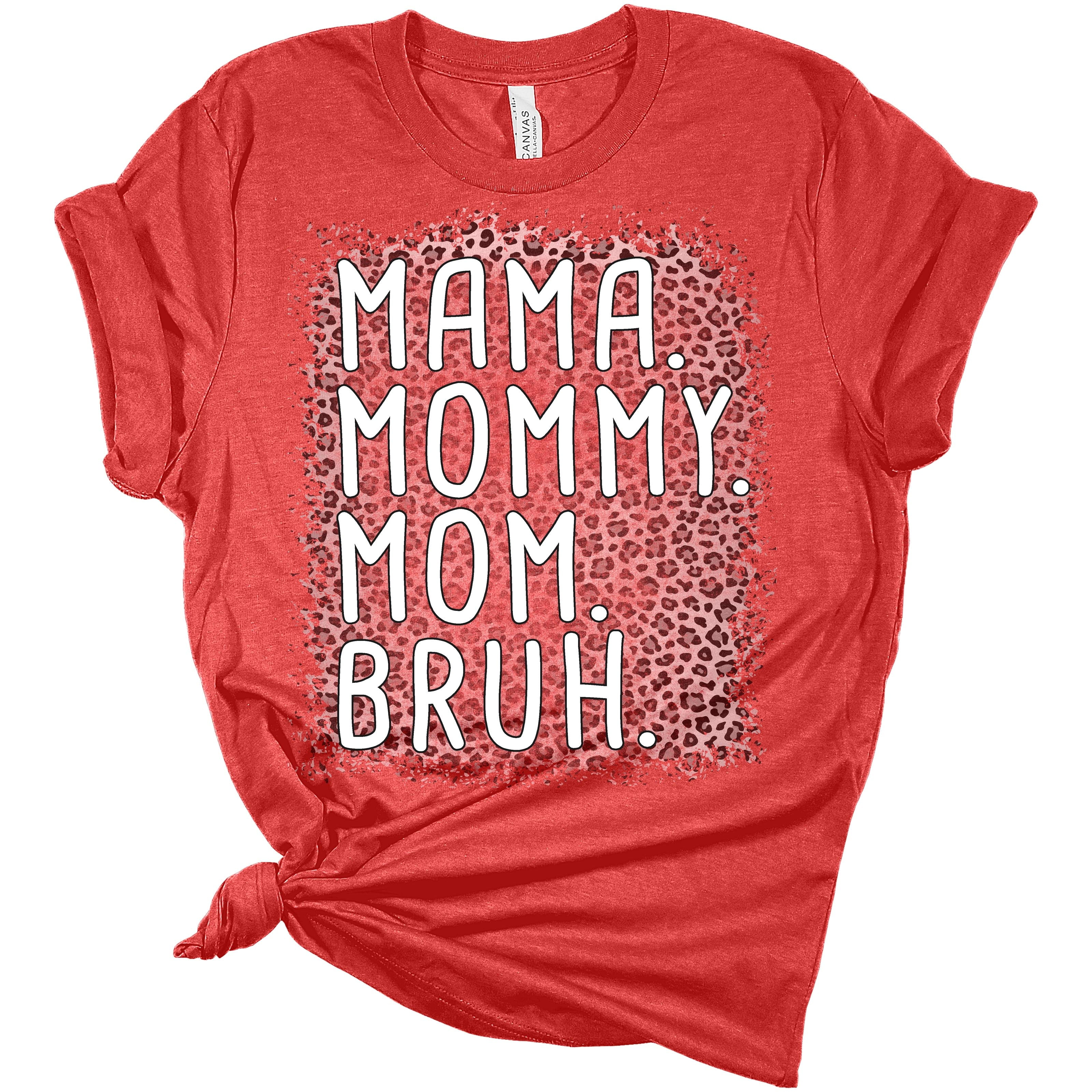 Mama Mommy Mom Bruh Alphabet Lore Unisex T-Shirt - Teeruto