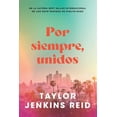 thumbnail image 1 of Libro Por Siempre, Unidos Tapa Blanda, Autor Taylor Jenkins Reid, Editorial Stefano, 1 of 2