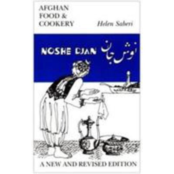 Pre-Owned Noshe Djan: Afghan Food and Cookery (Paperback) 0907325947 9780907325949