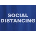 thumbnail image 4 of Social Distancing Please Stay Back Six Feet T-Shirt Front and Back Print, 4 of 5