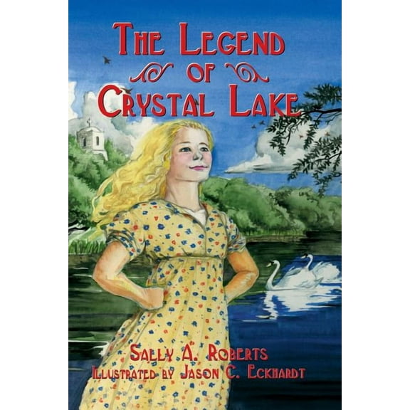 The Legend of Crystal Lake, (Paperback)