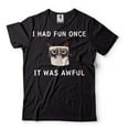 thumbnail image 2 of Funny Saying Shirt I Had Fun Once It Was Awful Shirt Cat Shirts Funny Cat Shirt Cat Owner Shirt (Small Navy Blue), 2 of 6