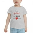 thumbnail image 2 of Im Not Spoiled My Uncle Just Loves Me Cute Toddler T Shirts for Boys Girls (Gray, 4T), 2 of 5