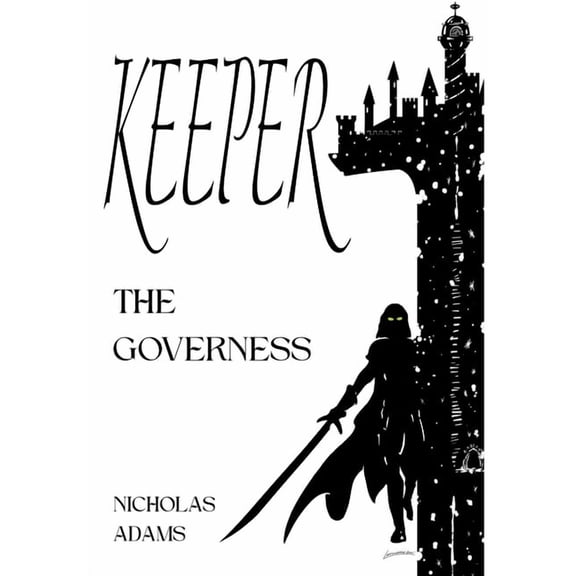 Keeper Keeper: The Governess, Book 1, (Hardcover)