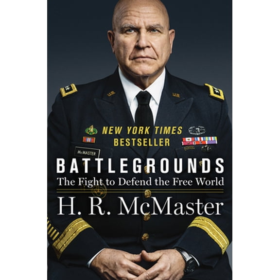 Pre-Owned Battlegrounds: The Fight to Defend the Free World (Paperback) 0062899473 9780062899477