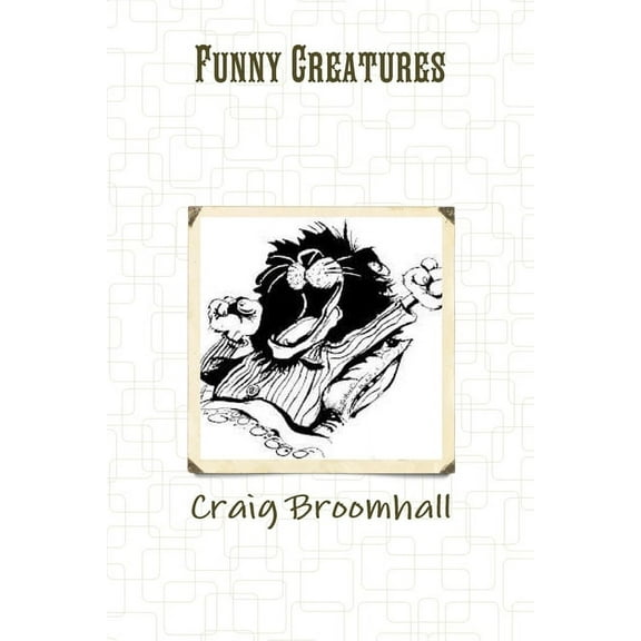 Funny Creatures, (Paperback)