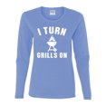 thumbnail image 2 of I Turn Grills On Pop Culture Womens Graphic Long Sleeve T-Shirt, Light Blue, X-Large, 2 of 3