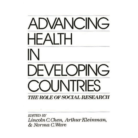 Advancing Health in Developing Countries: The Role of Social Research, (Hardcover)