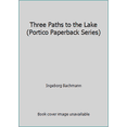 thumbnail image 1 of Pre-Owned Three Paths to the Lake (Portico Paperback Series) (Paperback) 0841910715 9780841910713, 1 of 1