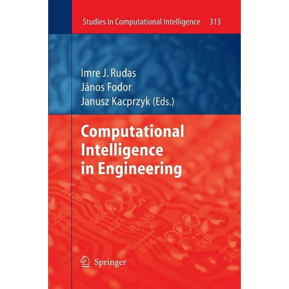 Studies in Computational Intelligence Computational Intelligence and Informatics: Principles and Practice, Book 313, (Paperback)