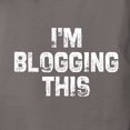 thumbnail image 3 of CafePress - I'm Blogging This Black T Shirt - Womens Comfort Colors® Shirt, 3 of 4
