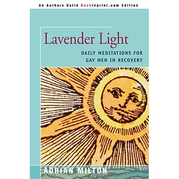 Lavender Light: Daily Meditations for Gay Men in Recovery (Paperback)