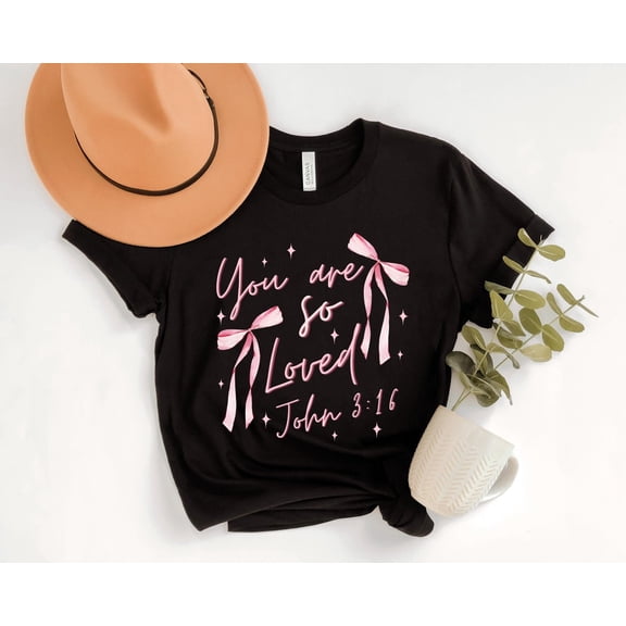You Are So Loved Front and Back Shirt, Pink Bow Long Sleeve Shirt, Bible Verse Shirt, Religious T-Shirt, Faith Shirt, Love's Day Shirt