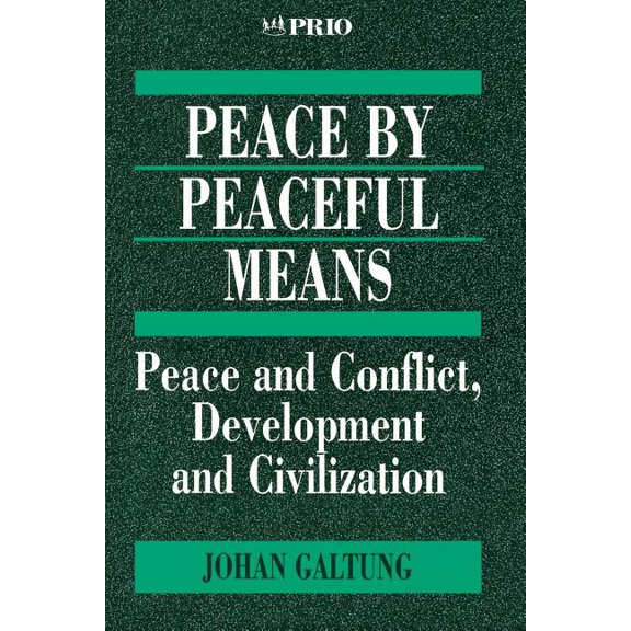 International Peace Research Institute, Peace by Peaceful Means: Peace and Conflict, Development and Civilization, Book 14, (Paperback)