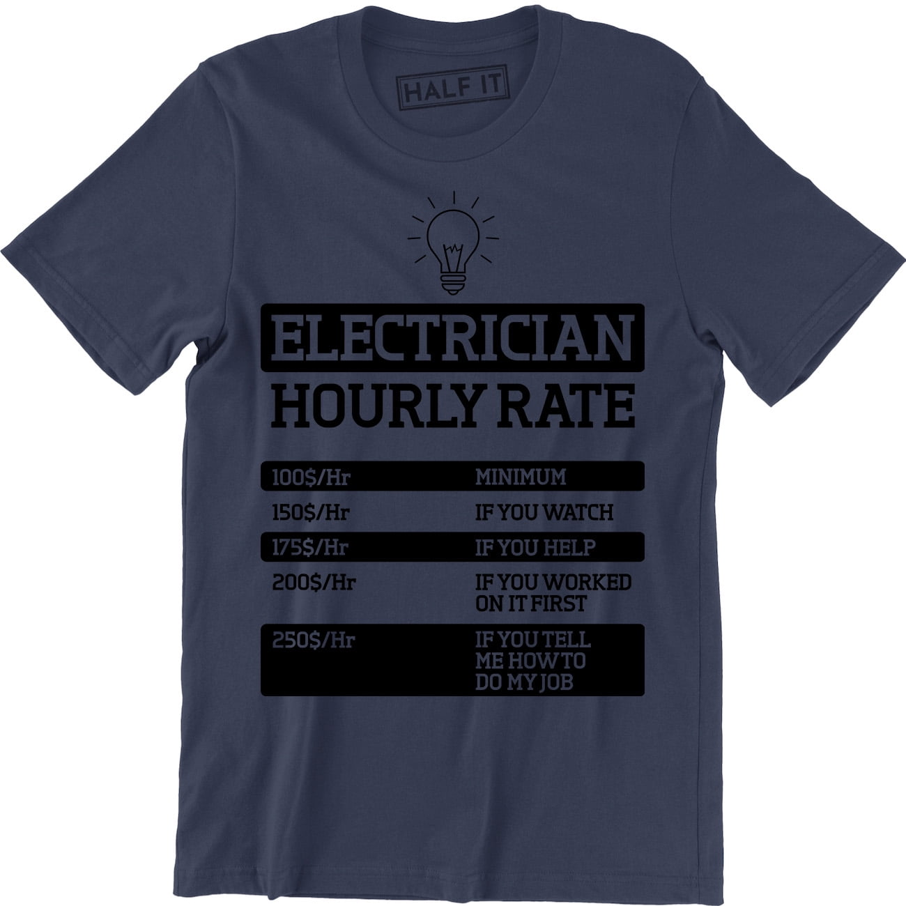 Electrician Hourly Rate Funny Electrical Engineer Men's Gift TShirt