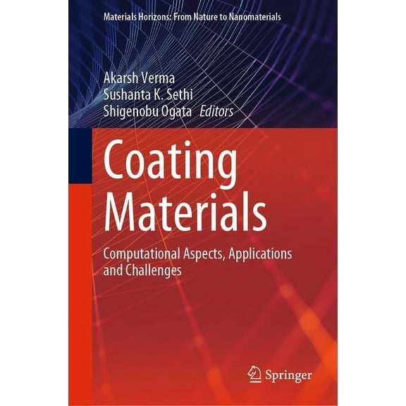Materials Horizons: From Nature to Nanom Coating Materials: Computational Aspects, Applications and Challenges, (Hardcover)