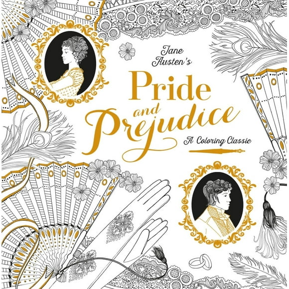 Pre-Owned Pride and Prejudice: A Coloring Classic (Paperback) 1524701122 9781524701123