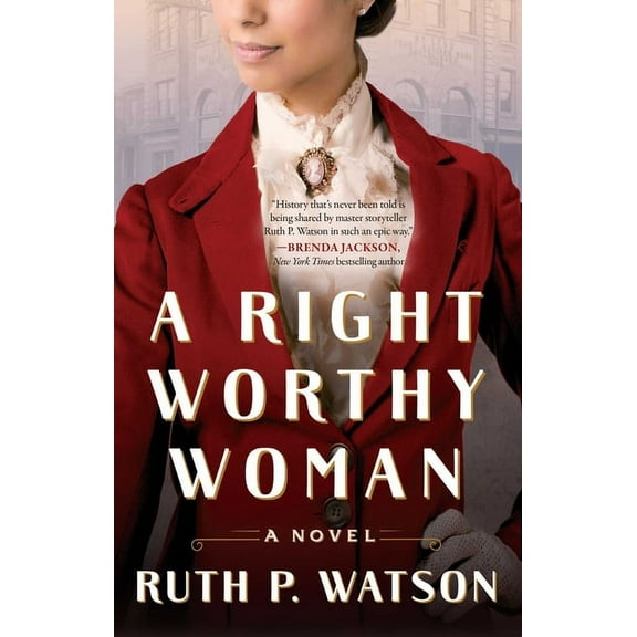 A Right Worthy Woman, (Paperback)