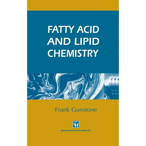 Fatty Acid and Lipid Chemistry, (Hardcover)