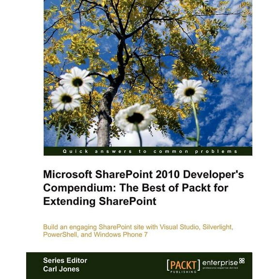 Microsoft Sharepoint 2010 Developer's Compendium: The Best of Packt for Extending Sharepoint, (Paperback)