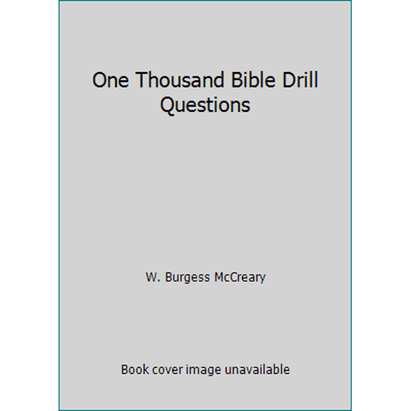 Pre-Owned One Thousand Bible Drill Questions (Paperback) 0871622637 9780871622631