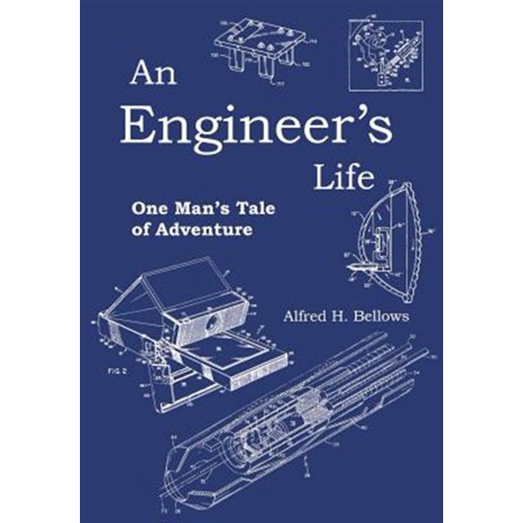 Pre-Owned An Engineer's Life: One Man's Tale of Adventure