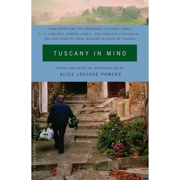 Pre-Owned Tuscany in Mind: An Anthology (Paperback) 1400076757 9781400076758