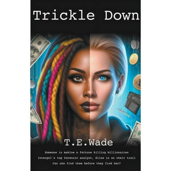 Trickle Down, (Paperback)