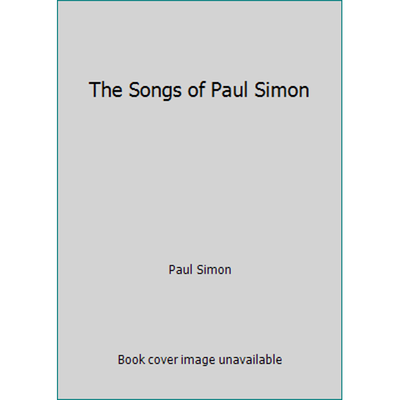 Pre-Owned The Songs of Paul Simon (Paperback) 0394707834 9780394707839
