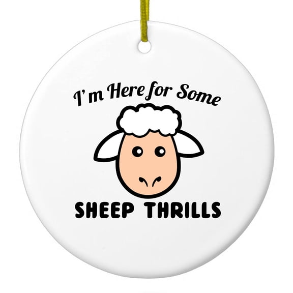 DistinctInk Hanging Ceramic Christmas Ornament - I'm Here for Some SHEEP Thrills - Gold String, 2-3/4 inch Diameter
