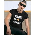 thumbnail image 2 of Bring Me Snacks Funny Foodies  Men Black T-Shirt, Male Small, 2 of 4