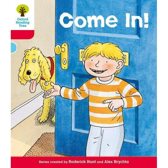 Oxford Reading Tree: Level 4: Stories: Come In! Roderick Hunt (Paperback)