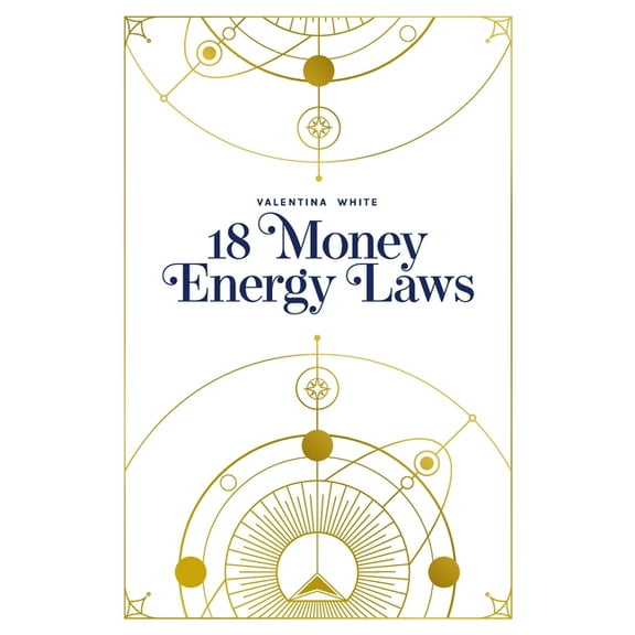18 Money Energy Laws, (Paperback)