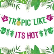 Tropic Like Its Hot Glitter Banner for Summer Tropical Hawaiian Luau Party Tropical Bachelorette Party Beach Bach Party Decorations