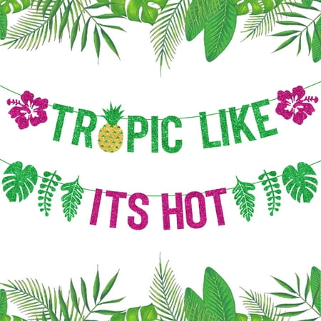 Tropic Like Its Hot Glitter Banner for Summer Tropical Hawaiian Luau Party Tropical Bachelorette Party Beach Bach Party Decorations