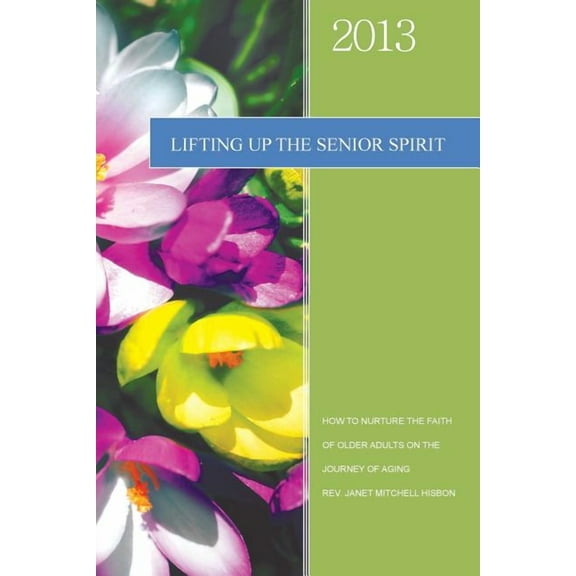 Lifting Up the Senior Spirit