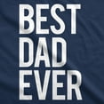 thumbnail image 2 of Mens Best Dad Ever T Shirt Funny Tee for Fathers Day Idea for Husband Novelty Graphic Tees, 2 of 7