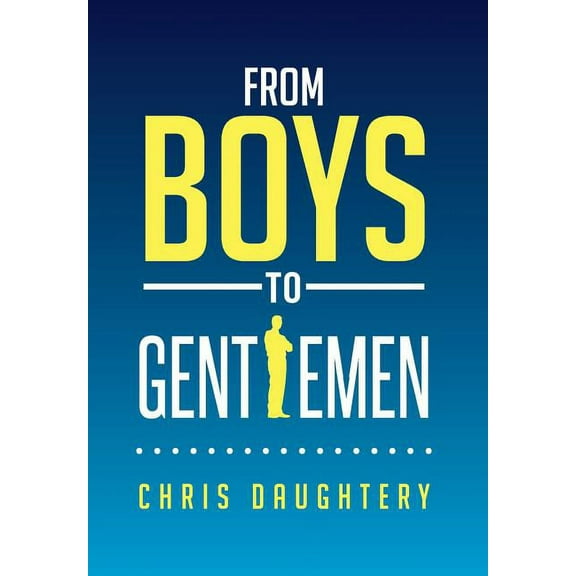 From Boys to Gentlemen (Hardcover)