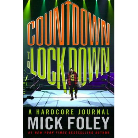 Countdown to Lockdown: A Hardcore Journal [Hardcover - Used]