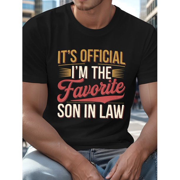 Men'S Summer T-Shirt, "I'm the Favorite Son in Law" Print, Casual Short Sleeve Tee, 100% Cotton, Regular Fit, Crew Neck, Geometric Pattern, Adult Fashion Top