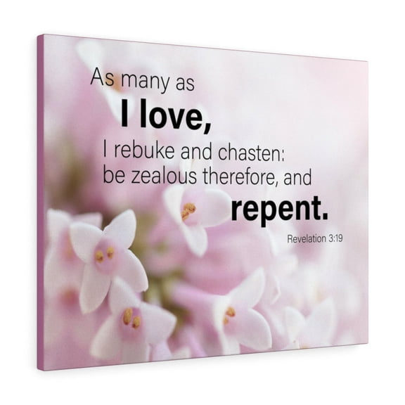 Scripture Walls I Love Repent Revelation 3:19 Wall Art Christian Home Decor Unframed