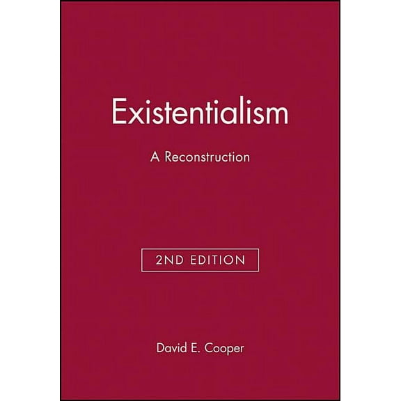 Introducing Philosophy Existentialism: A Reconstruction, Book 8, (Paperback)