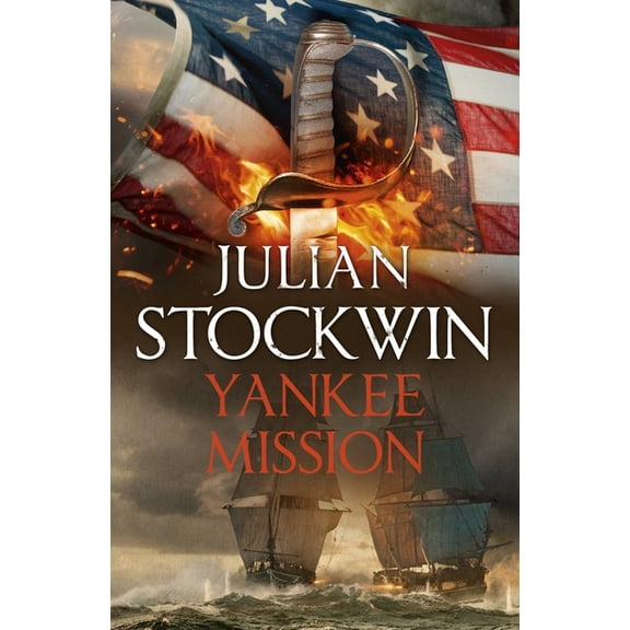 Yankee Mission: Thomas Kydd 25, (Paperback)