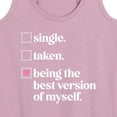 thumbnail image 3 of Instant Message - Single, Taken, Best Version of Myself - Women's Racerback Tank Top, 3 of 6