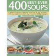 thumbnail image 2 of Pre-Owned 400 Best-Ever Soups: A Fabulous Collection of Delicious Soups from All Over the World - With Every Recipe Shown Step by Step in More Than 1600 Photogr (Paperback) 1780194366 9781780194363, 2 of 2