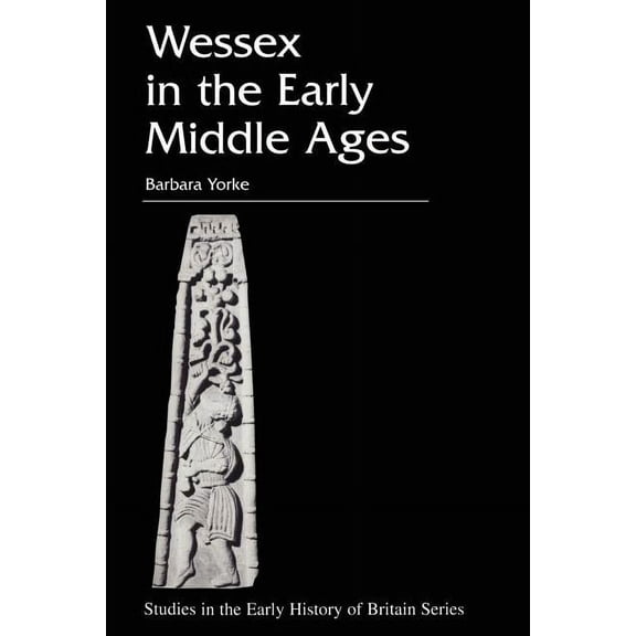 Studies in the Early History of Britain Wessex, (Paperback)