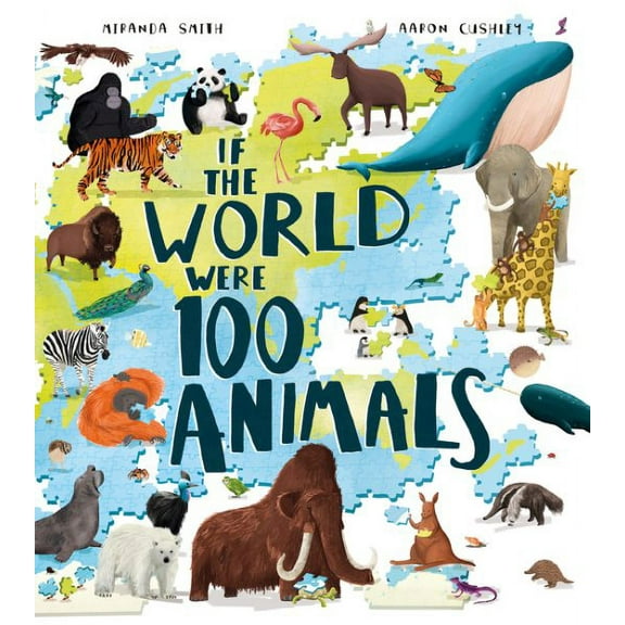 If The World Were 100 Animals
